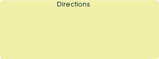 Directions
